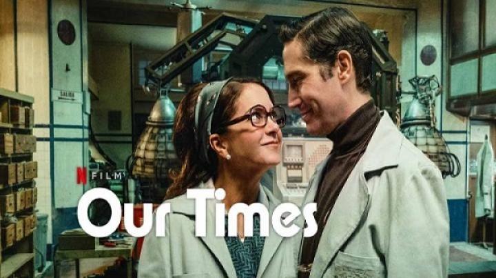 مشاهدة فيلم Our Times 2025 مترجم شاهد فور يو