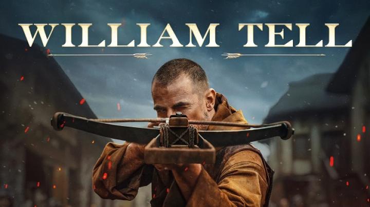 مشاهدة فيلم William Tell 2024 مترجم شاهد فور يو