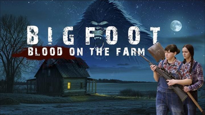 مشاهدة فيلم Bigfoot Blood on the Farm 2025 مترجم شاهد فور يو