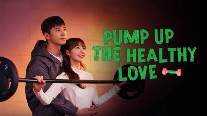 مسلسل Pump Up the Healthy Love الحلقة 1 الاولي مترجم شاهد فور يو